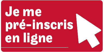 Je me pré-inscris en ligne 